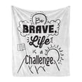 thumbnail image 1 of Saying Soft Flannel Fleece Throw Blanket, Be Brave Life is a Challenge Enduring Incentive Mountain Peak Sunrise Flag Art, Cozy Plush for Indoor and Outdoor Use, 50" x 60", Black White, by Ambesonne, 1 of 5