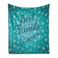 thumbnail image 1 of Saying Soft Flannel Fleece Throw Blanket, Best Friends Forever Message on Scribbled and Hatched Stars, Cozy Plush for Indoor and Outdoor Use, 50" x 60", Pale Green Dark Teal, by Ambesonne, 1 of 6