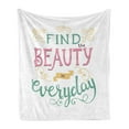 thumbnail image 1 of Saying Soft Flannel Fleece Throw Blanket, Colorful Find the Beauty in Everyday Writing with Curls, Cozy Plush for Indoor and Outdoor Use, 60" x 80", Wh,te Multicolor, by Ambesonne, 1 of 5