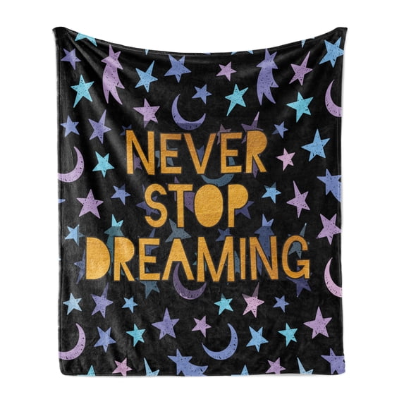 Saying Soft Flannel Fleece Throw Blanket, Never Stop Dreaming Message on a Grunge Cosmic Background with Stars, Cozy Plush for Indoor and Outdoor Use, 70" x 90", Multicolor, by Ambesonne