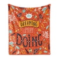 thumbnail image 1 of Saying Soft Flannel Fleece Throw Blanket, Stop Dreaming Start Doing Lettering Composition Flowers and Foliage, Cozy Plush for Indoor and Outdoor Use, 70" x 90", Multicolor, by Ambesonne, 1 of 5