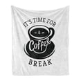 thumbnail image 1 of Saying Soft Flannel Fleece Throw Blanket, It is Time for a Coffee Break with Cup of Expresso on Scattered Background, Cozy Plush for Indoor and Outdoor Use, 50" x 60", Black and White, by Ambesonne, 1 of 5