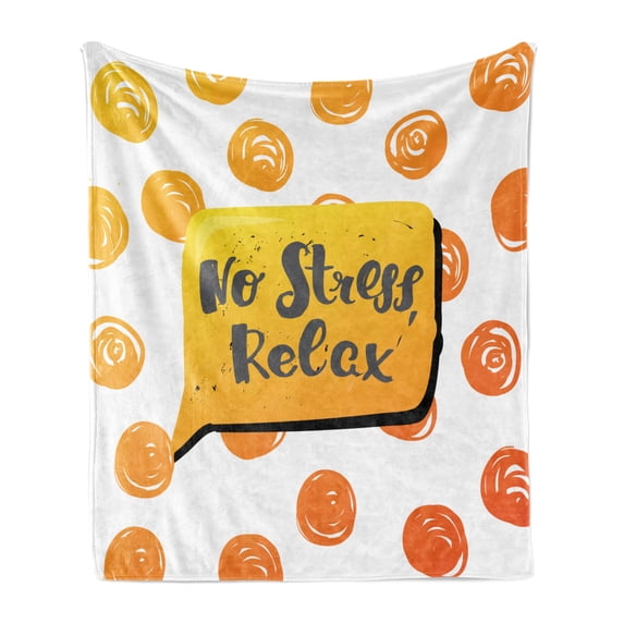 Saying Soft Flannel Fleece Throw Blanket, Vibrant Colored No Stress Relax Phrase on Speech Bubble, Cozy Plush for Indoor and Outdoor Use, 50" x 60", Earth Yellow Orange, by Ambesonne
