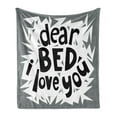 thumbnail image 1 of Saying Soft Flannel Fleece Throw Blanket, World Sleep Day Concept Dear Bed I Love You Text Funny Lettering, Cozy Plush for Indoor and Outdoor Use, 50" x 60", Taupe Grey Black, by Ambesonne, 1 of 5