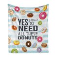 thumbnail image 1 of Saying Soft Flannel Fleece Throw Blanket, Yes I Really Do Need All These Donuts Glazed Dessert Chocolate Frosting Colorful, Cozy Plush for Indoor and Outdoor Use, 70" x 90", Hot Pink, by Ambesonne, 1 of 6