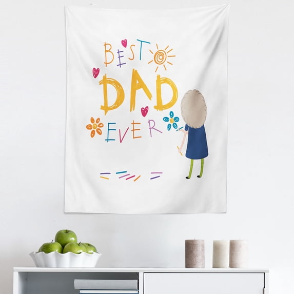 Saying Tapestry, Father's Day Themed Funny Sketch Best Dad Ever Lettering Flower Sun Heart, Fabric Wall Hanging Decor for Bedroom Living Room Dorm, 5 Sizes, White and Multicolor, by Ambesonne
