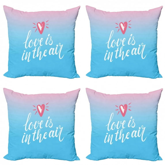 Saying Throw Pillow Cushion Case Pack of 4, Love is in the Air Phrase for Romantic Couples on Pink and Blue Backdrop, Modern Accent Double-Sided Print, 4 Sizes, Sky Blue Pink White, by Ambesonne