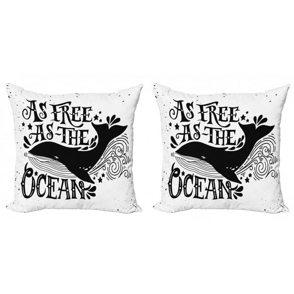 Saying Throw Pillow Cushion Cover Pack of 2, Wild Big Whale Swims As Free As the Oceans Maritime Nautical Art Inspiration, Zippered Double-Side Digital Print, 4 Sizes, Black and White, by Ambesonne