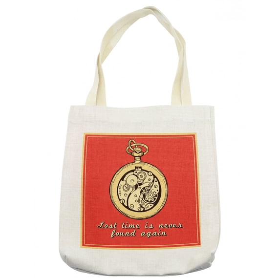 Saying Tote Bag, Lost Time is Never Found Again Lettering with Vintage Watch, Cloth Linen Reusable Bag for Shopping Books Beach and More, 16.5" X 14", Cream, by Ambesonne