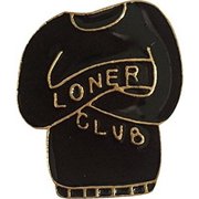 Sayings & Statements Loner Club, Artwork Design PIN - 3D Rubber & Embossed Metal Lapel Pins - 1"