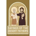 thumbnail image 1 of Sayings of the Desert Fathers: Translation of the coptic text, (Paperback), 1 of 1