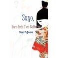 thumbnail image 1 of Sayo, Born Into Two Cultures, (Paperback), 1 of 1