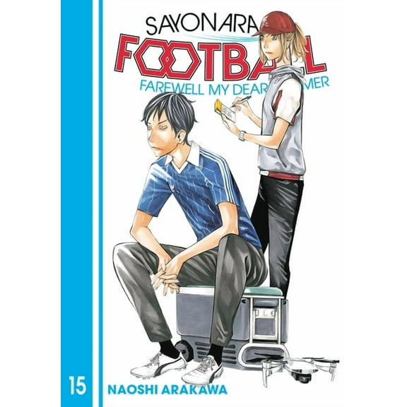 Sayonara, Football Sayonara, Football 15, (Paperback)