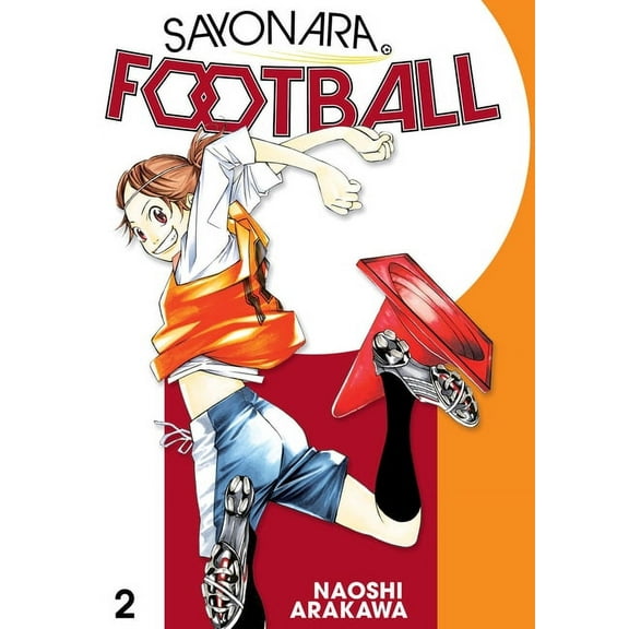 Sayonara, Football: Sayonara, Football 2 (Series #2) (Paperback)