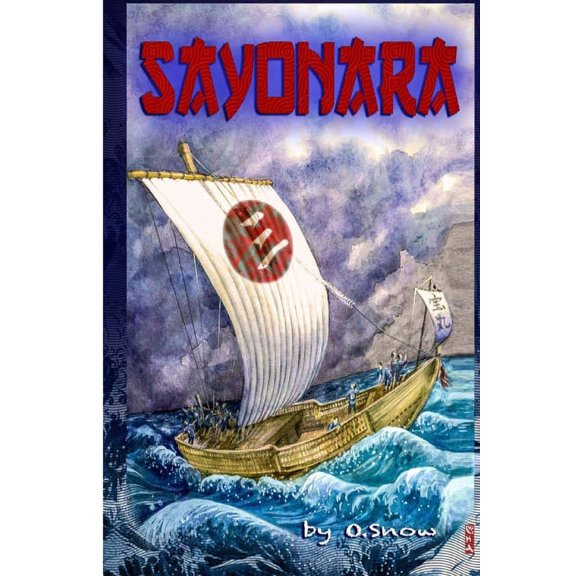 Sayonara Paperback 1656664755 9781656664754 O. Snow