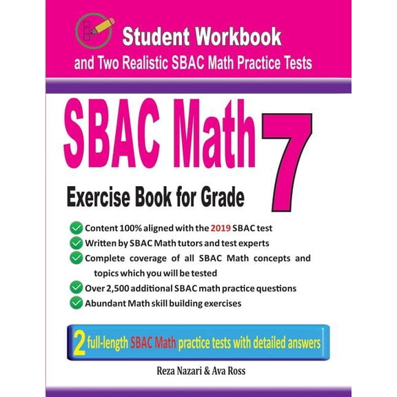 Sbac Math Exercise Book for Grade 7 : Student Workbook and Two Realistic Sbac Math Tests (Paperback)