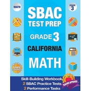 Sbac Test Prep Grade 3 California Math Workbook and 2 Sbac Practice Tests, Caaspp California Test Grade 3, Caaspp Pract, Paperback