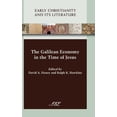 thumbnail image 1 of Sbl - Early Christianity and Its Literature: The Galilean Economy in the Time of Jesus (Hardcover), 1 of 1