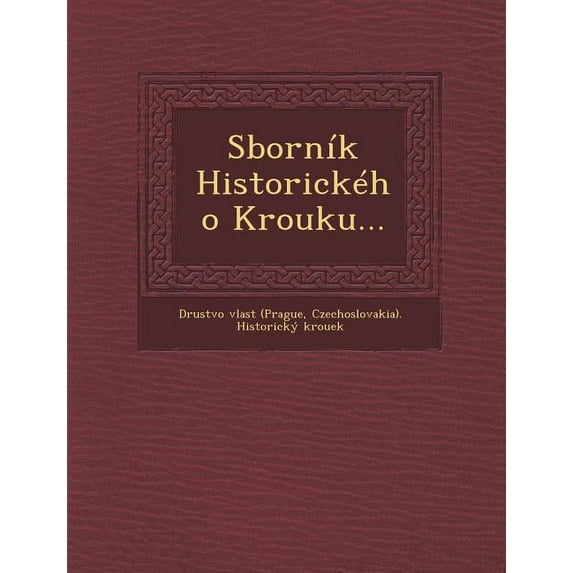 Sborník Historického Kroužku... (Paperback)
