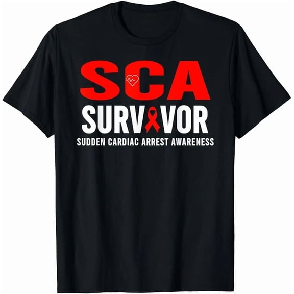 Sca Awareness Shirt - Sudden Cardiac Arrest Survivor Unisex S-5XL T-Shirt