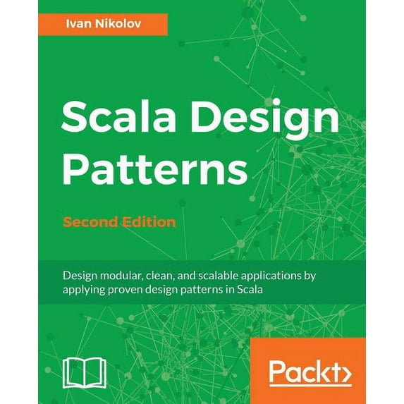 Scala Design Patterns, Second Edition (Paperback)