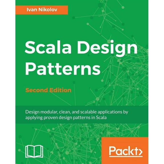 Scala Design Patterns, Second Edition, (Paperback)