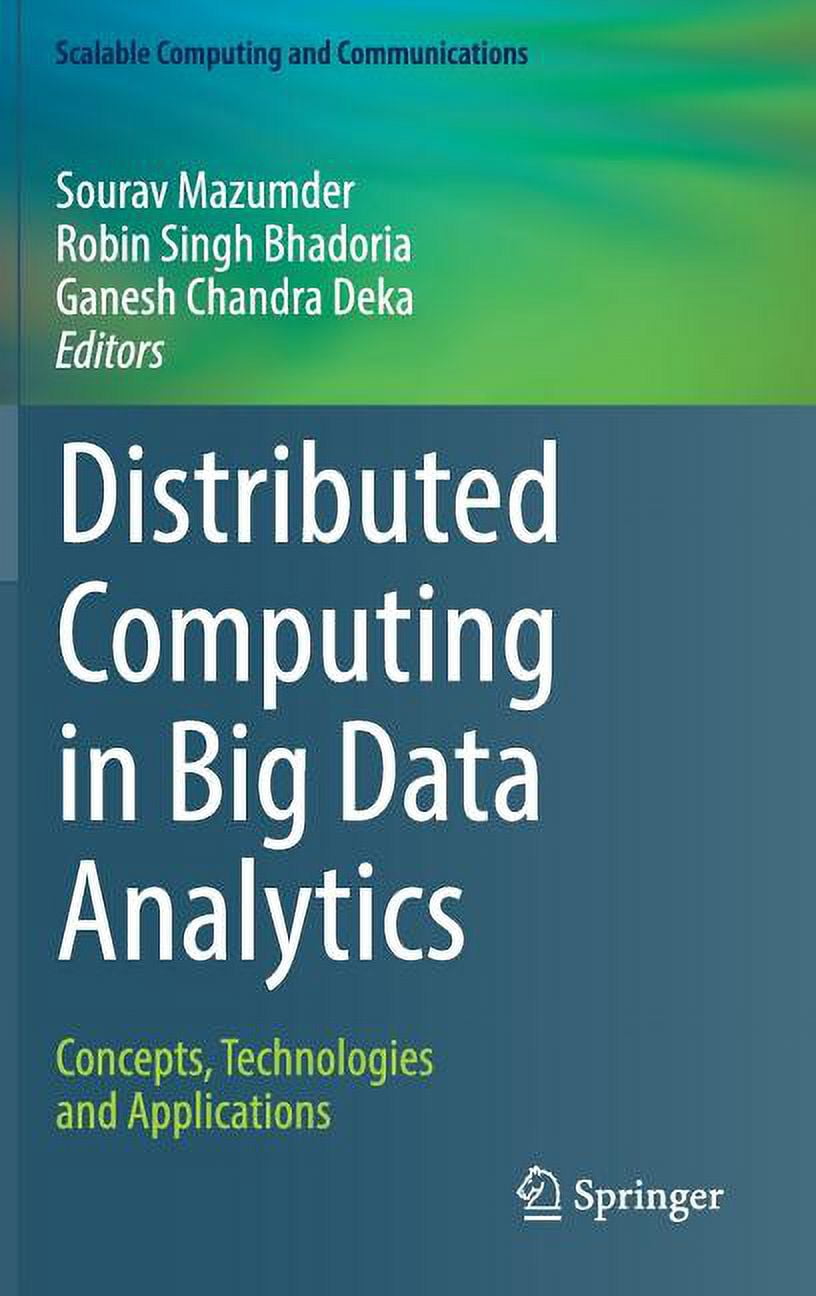Scalable Computing and Communications Distributed Computing in Big Data ...