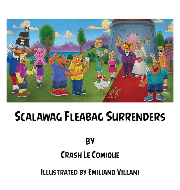 Scalawag Fleabag Surrenders, (Hardcover)