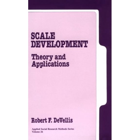 Pre-Owned Scale Development: Theory and Applications (Paperback) 0803937768 9780803937765