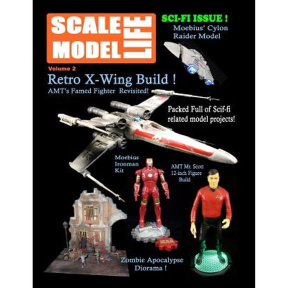 Scale Model Life: Building Scale Model Kits Magazine (Volume 2)