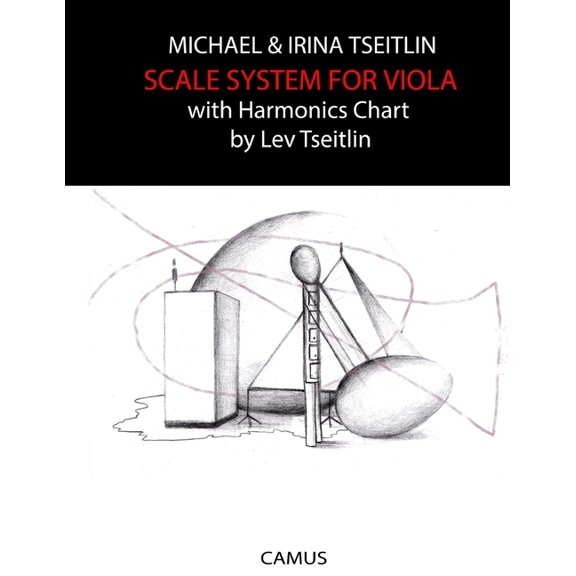 Scale System for Viola: With Harmonics Chart by Lev Tseitlin (Paperback) by Irina Tseitlin, Michael Tseitlin