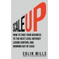 thumbnail image 1 of Scale Up: How To Take Your Business To T, 1 of 1