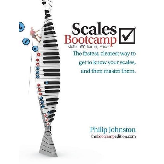 Pre-Owned Scales Bootcamp: The fastest, clearest way to get to know your scales, and then master them. (Paperback) 0958190542 9780958190541