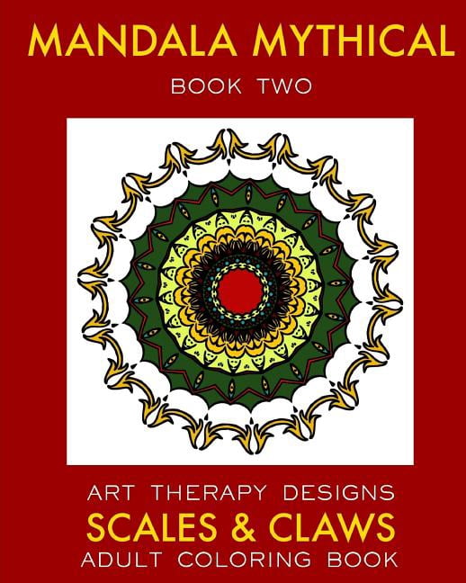 Scales & Claws: Mandala Mythical 2: Adult Coloring Book: Dragon Fantasies (Paperback)