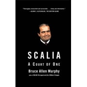 Scalia A Court of One, Paperback