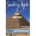 thumbnail image 1 of Scaling Agile: A Lean Jumpstart (Paperback), 1 of 1