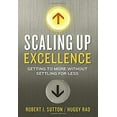 thumbnail image 1 of Pre-Owned Scaling up Excellence : Getting to More Without Settling for Less 9780307363428 Used, 1 of 1