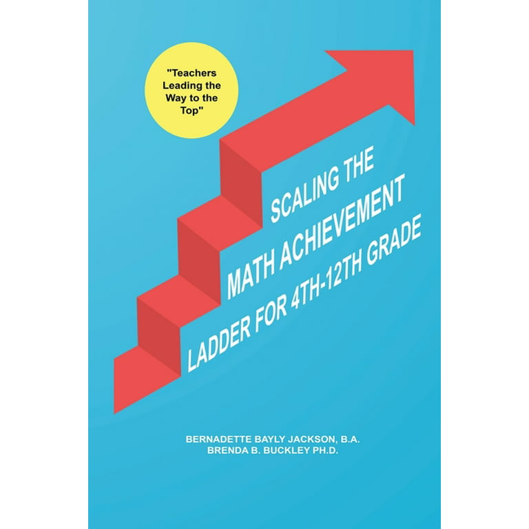 Scaling the Math Achievement Ladder (Paperback)