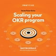 thumbnail image 1 of Scaling your OKR program (Paperback), 1 of 1