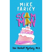 Scam Man Dev Haskell Private Investigator Volume 13 Paperback 1537118943 9781537118949 Mike Faricy