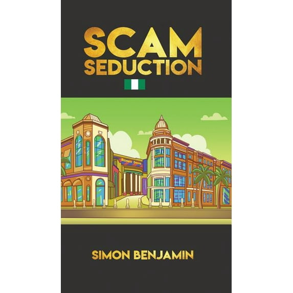 Scam Seduction, (Hardcover)