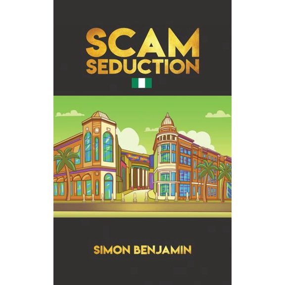 Scam Seduction, (Paperback)