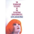 thumbnail image 1 of The Scandalous Ecstasies of the Statuesque Sensationalists (Paperback), 1 of 1
