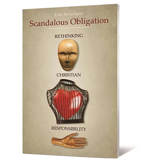 Scandalous Obligation: Rethinking Christian Responsibility, (Paperback)