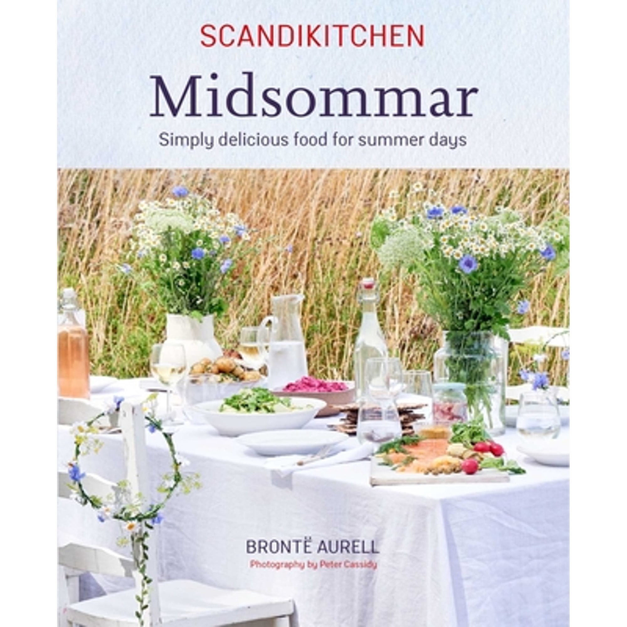 Pre-Owned ScandiKitchen: Midsommar: Simply delicious food for summer ...
