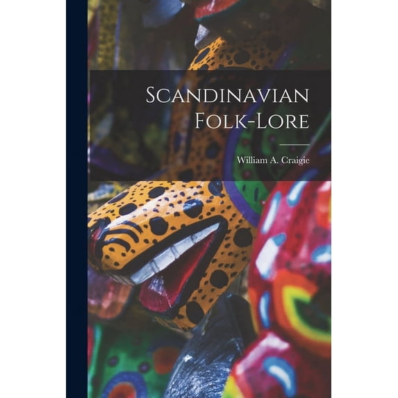 Scandinavian Folk-lore (Paperback)