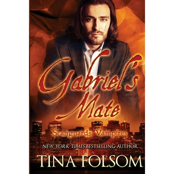 Scanguards Vampires Gabriel's Mate (Scanguards Vampires #3), Book 3, (Paperback)