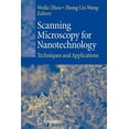 thumbnail image 1 of Scanning Microscopy for Nanotechnology: Techniques and Applications, (Paperback), 1 of 1