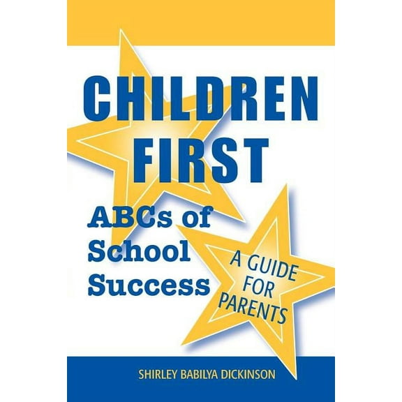 Scarecrow Eduaction Book Children First: ABCs of School Success - A Guide for Parents, (Paperback)
