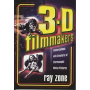 Scarecrow Filmmakers 3-D Filmmakers Conversations with Creators of Stereoscopic Motion Pictures, Book 119, Paperback